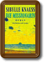 Die Missionarin