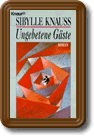 Ungebetene Gäste